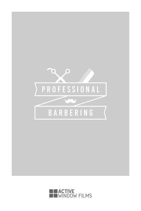 B22 - Professional barbers sign cut out bespoke custom frosted commercial window film